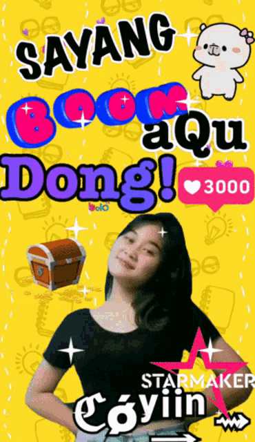 a poster with a girl on it that says sayang boo aqu dong