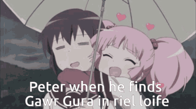 peter when he finds gawr gura in riel loife written on a cartoon