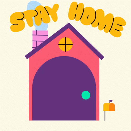 Stay Home Home GIF - Stay Home Home Coronavirus GIFs
