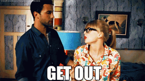 Get Out GIF - Gtfo GIFs