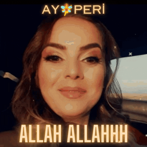 a close up of a woman 's face with the words ay peri allah allahhh