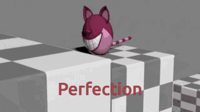 a cheshire cat is standing on a checkered block with perfection written on it