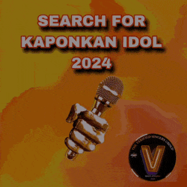 a poster with a hand holding a microphone and the words search for kaponkan idol 2024