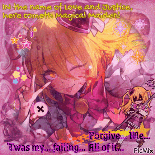 a picture of a girl with the words in the name of love and justice here cometh magical maiden on it