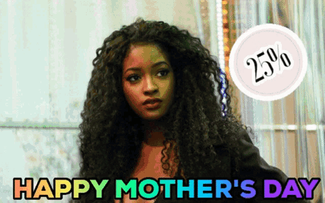 a picture of a woman with curly hair and the words happy mother 's day on the bottom