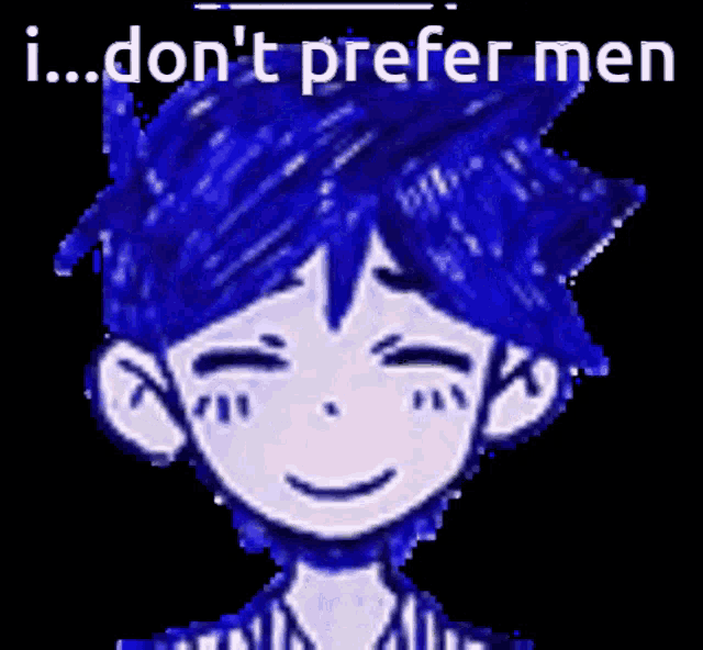 a cartoon of a boy with blue hair and the words " i ... don 't prefer men "