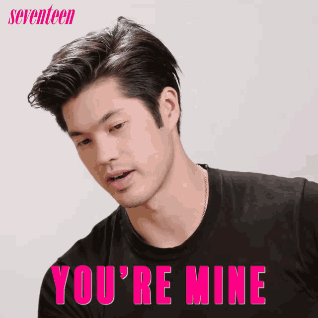 a man says you 're mine in pink letters