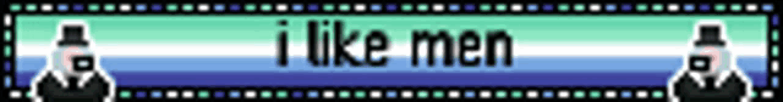 a sign that says ' i like men ' on a blue green and white background