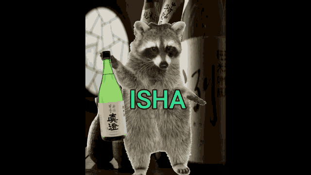 a raccoon holding a bottle with the word isha written on it