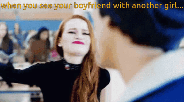 a man and a woman are looking at each other with the words when you see your boyfriend with another girl