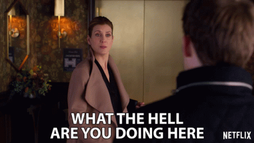 What The Hell Are You Doing Here Olivia Baker GIF - What The Hell Are You Doing Here Olivia Baker Kate Walsh GIFs