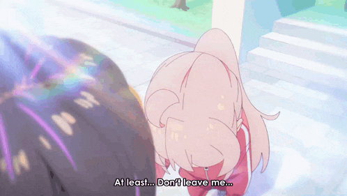 a girl in a pink ponytail says at least don 't leave me