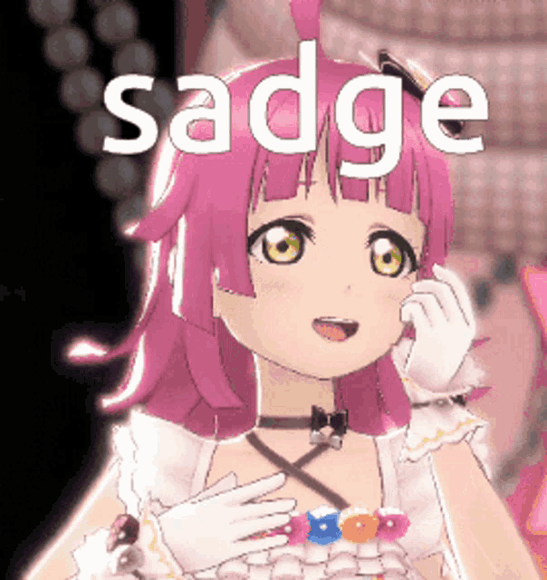 a pink haired anime girl with the word sadge written on it