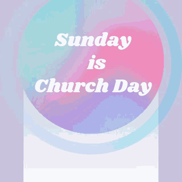 Sunday Church Day GIF - Sunday Church Day Text GIFs