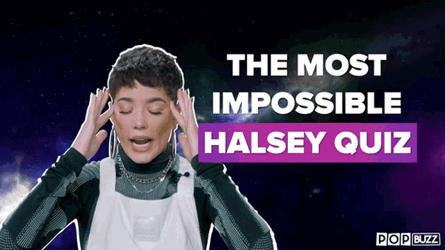 The Most Impossible Halsey Quiz Test GIF - The Most Impossible Halsey Quiz Test Ahh GIFs