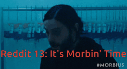 Reddit Morbius GIF - Reddit Morbius Its Morbin Time GIFs