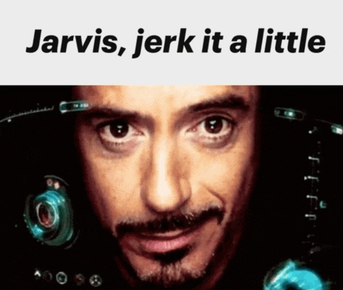 a close up of a man 's face with the words jarvis jerk it a little below it