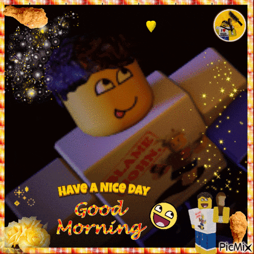 a picture of a lego character with the words have a nice day good morning