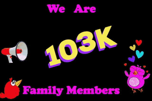 a sign that says we are 103k family members on it