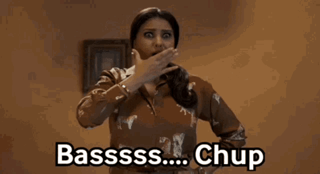 a woman in a brown shirt is covering her ears with her hands and the words bassss chup are above her