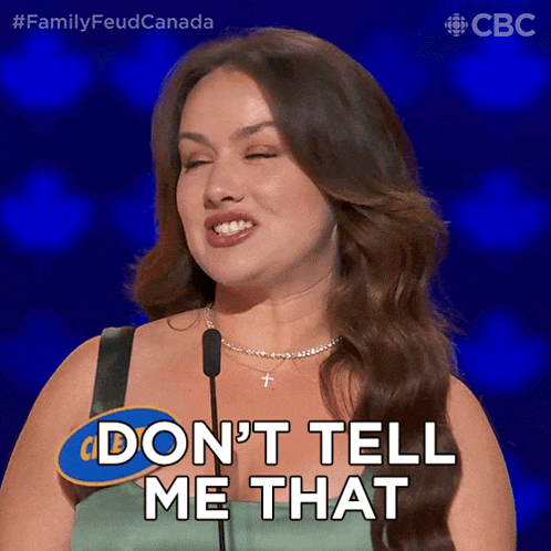 a woman says " do n't tell me that " in front of a blue background