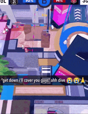 a screenshot of a video game that says get down i 'll cover you guys ahh dive
