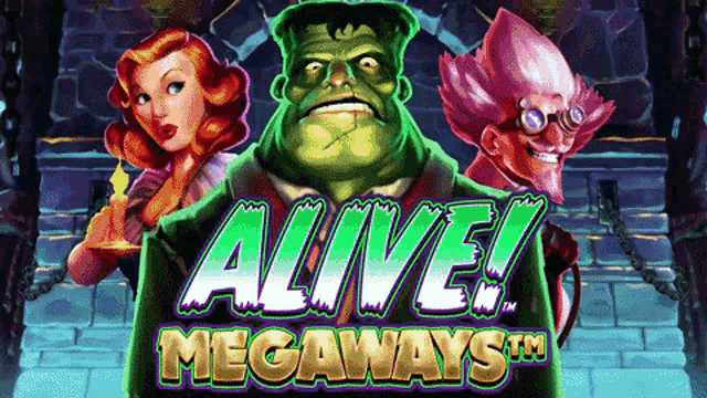 a poster for a game called alive megaways shows a frankenstein monster a woman and a mad scientist