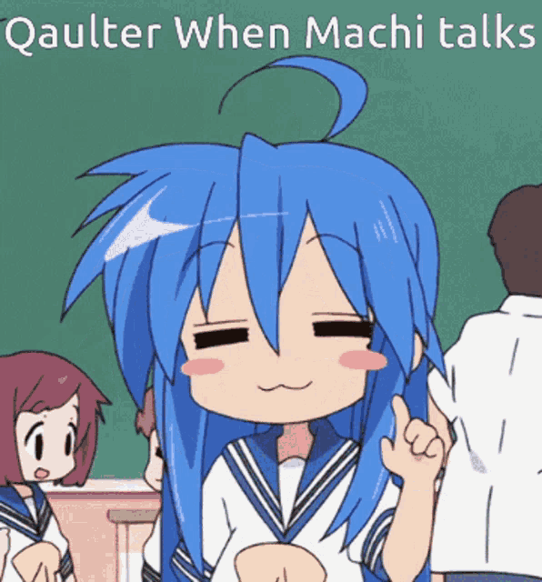 a picture of a girl with blue hair and the words qaulter when machi talks below her