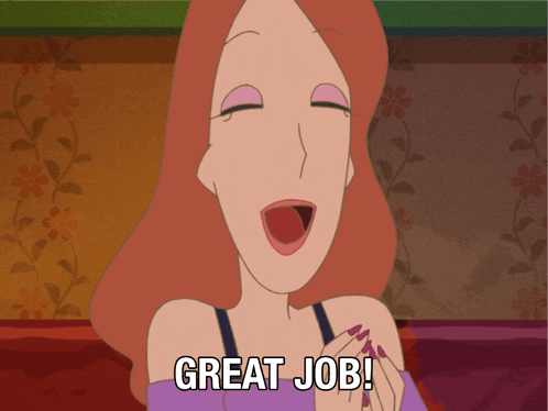 a cartoon woman says great job with her mouth wide open