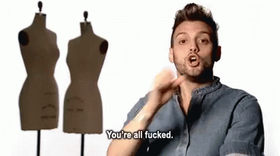 We'Re Dead GIF - Project Runway Fucked Screwed GIFs