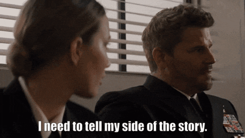 a man and a woman are sitting in front of a window and the man says " i need to tell my side of the story "