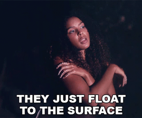 They Just Float To The Surface Arlissa GIF