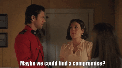 a man in a red uniform stands next to a woman with the words maybe we could find a compromise below him