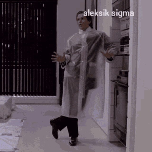 a man in a clear plastic raincoat with the word aleksik sigma written on the bottom right