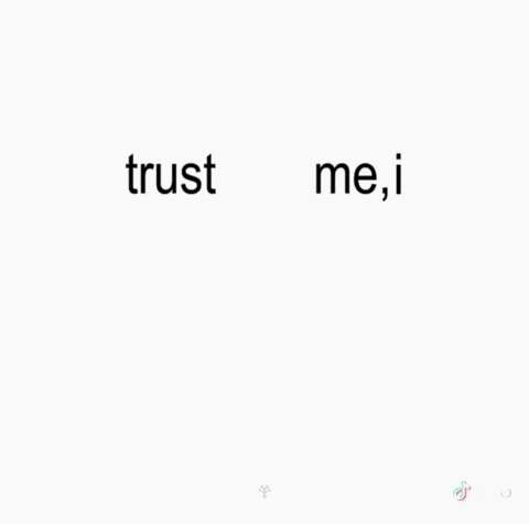 a black and white quote that says trust me i got nothin ' for you other than