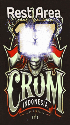 a poster for rest area crom indonesia with a skull and flags