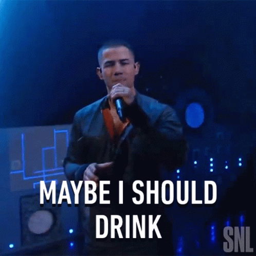 Maybe I Should Drink Nick Jonas GIF - Maybe I Should Drink Nick Jonas Spaceman Song GIFs