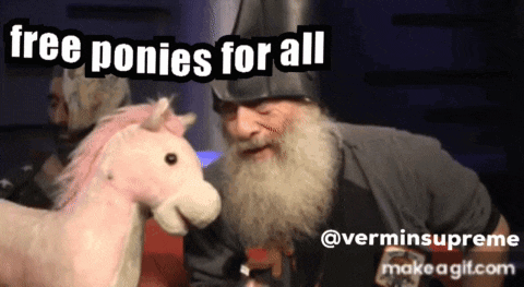 a man with a beard is holding a stuffed pink pony with the words free ponies for all above him