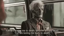 Zombie Youre Boring Me To Death GIF - Zombie Youre Boring Me To Death Boring GIFs