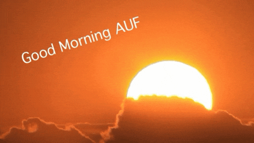 a picture of a sunset with the words good morning auf on it