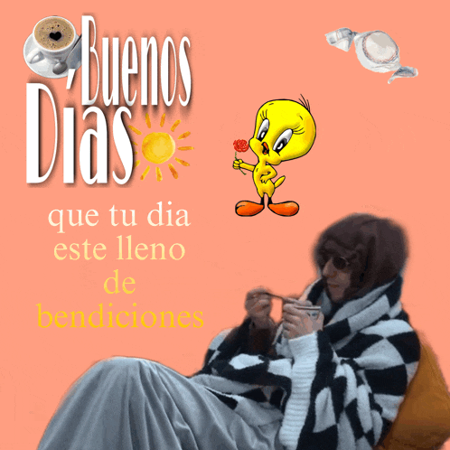 a cartoon of tweety holding a rose with the words buenos dias que tu dia este lleno de bendiciones below