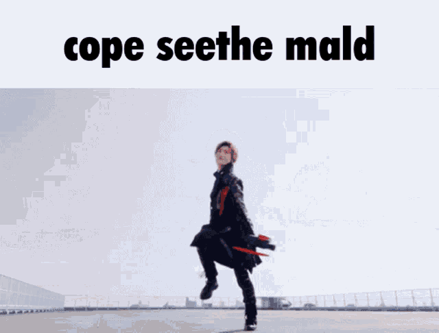 a picture of a person with the words cope seethe mald written above them