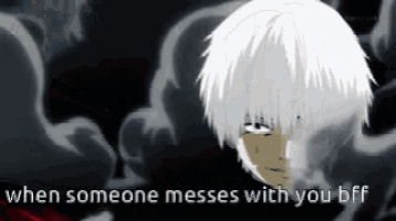 a picture of a person with the words when someone messes with you bff on it