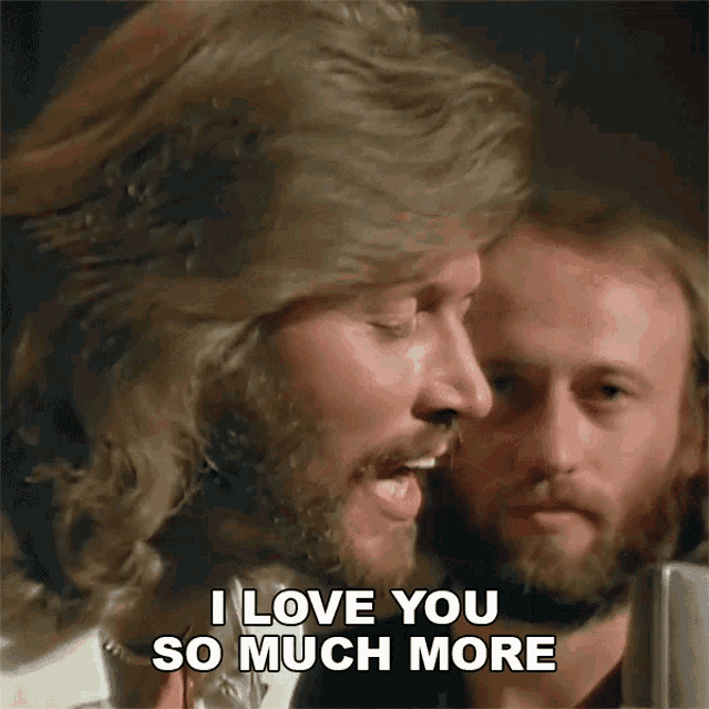 I Love You So Much More Barry Gibb GIF - I Love You So Much More Barry Gibb Maurice Gibb GIFs