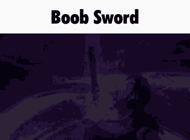 a purple background with the words boob sword in black letters