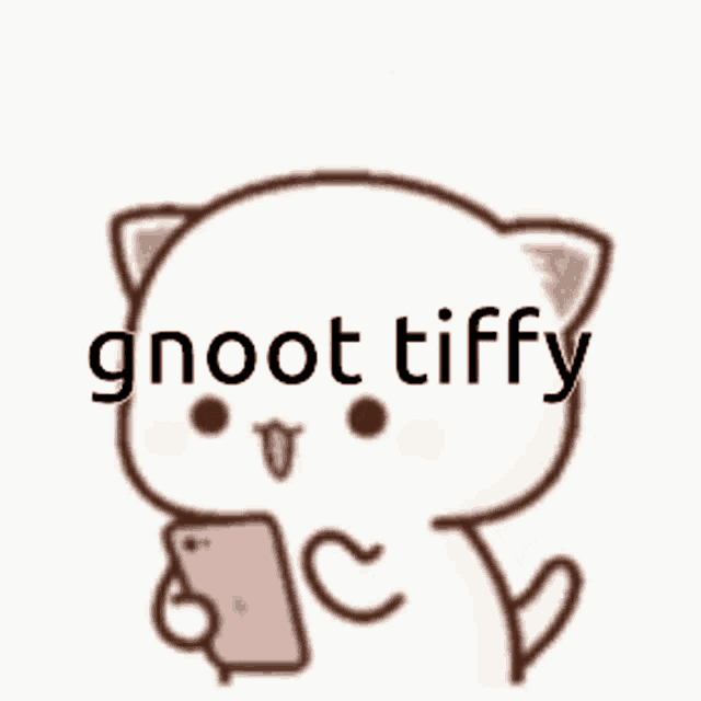 a cartoon cat is holding a cell phone in its paws and says gnoot tiffy .