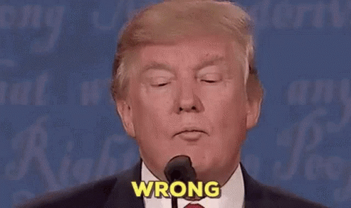 Trump Wrong GIF - Trump Wrong No - Discover & Share GIFs