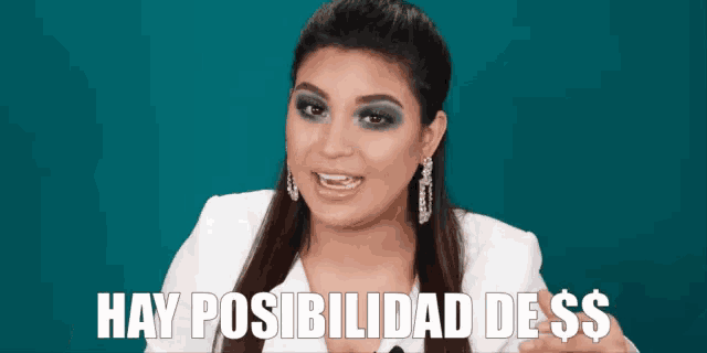 a woman says hay posibilidad de $