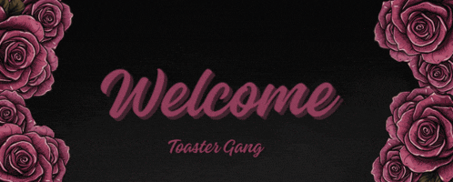 a sign that says welcome tooster gang
