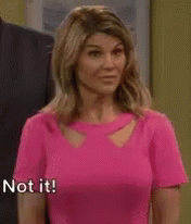 Not It Aunt Becky GIF - Not It Aunt Becky Lori Laughlin GIFs